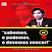 Sabemos, e podemos, e devemos vencer